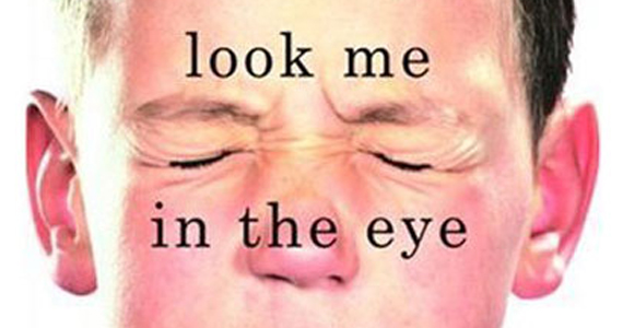 Look Me in the Eye: My Life with Asperger's: Robison, John Elder