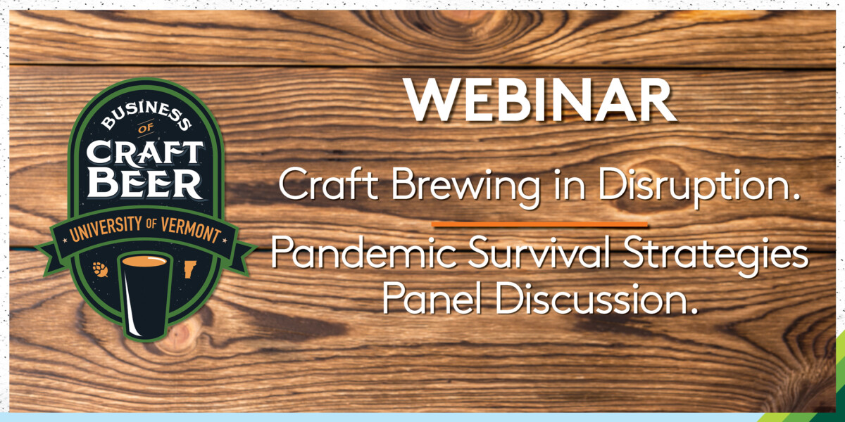 Craft Brewing in Disruption Pandemic Survival Strategies Panel Discussion Webinar